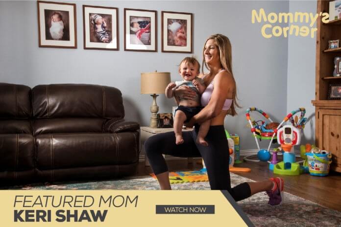 Featured Mom- Keri Shaw