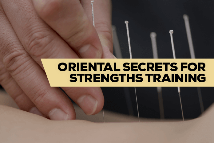 Oriental Secrets for Strength Training